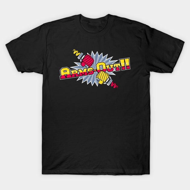 ARMs-Out!! T-Shirt by nextodie